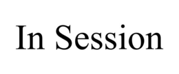 IN SESSION trademark