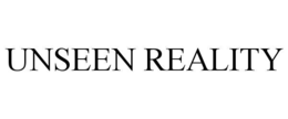 UNSEEN REALITY trademark