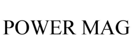 POWER MAG trademark