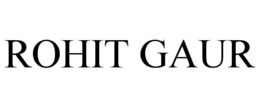 ROHIT GAUR trademark