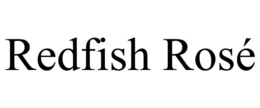 REDFISH ROSÉ trademark