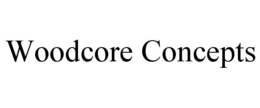 WOODCORE CONCEPTS trademark