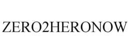 ZERO2HERONOW trademark