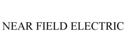 NEAR FIELD ELECTRIC trademark