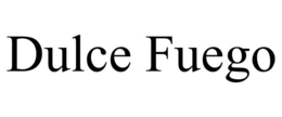 DULCE FUEGO trademark