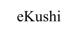 EKUSHI trademark