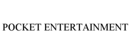 POCKET ENTERTAINMENT trademark