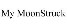 MY MOONSTRUCK trademark
