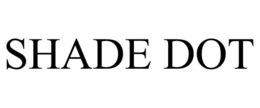 SHADE DOT trademark