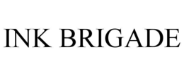 INK BRIGADE trademark