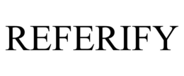 REFERIFY trademark