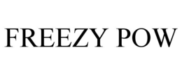 FREEZY POW trademark
