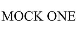 MOCK ONE trademark