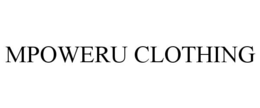 MPOWERU CLOTHING trademark