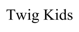 TWIG KIDS trademark