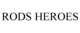 RODS HEROES trademark