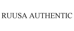 RUUSA AUTHENTIC trademark