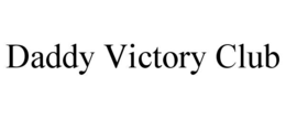 DADDY VICTORY CLUB trademark