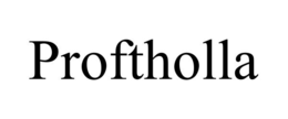 PROFTHOLLA trademark