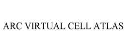 ARC VIRTUAL CELL ATLAS trademark