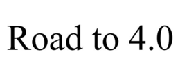 ROAD TO 4.0 trademark
