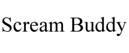 SCREAM BUDDY trademark