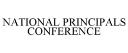 NATIONAL PRINCIPALS CONFERENCE trademark