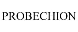 PROBECHION trademark