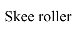 SKEE ROLLER trademark