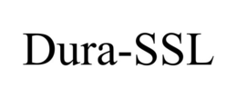 DURA-SSL trademark