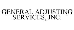 GENERAL ADJUSTING SERVICES, INC. trademark