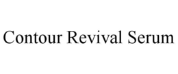 CONTOUR REVIVAL SERUM trademark