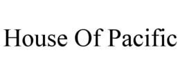 HOUSE OF PACIFIC trademark
