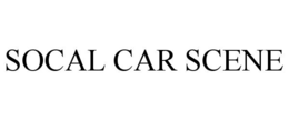 SOCAL CAR SCENE trademark