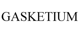 GASKETIUM trademark