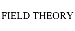 FIELD THEORY trademark