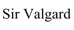 SIR VALGARD trademark