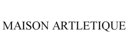 MAISON ARTLETIQUE trademark