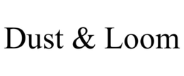 DUST & LOOM trademark