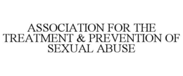 ASSOCIATION FOR THE TREATMENT & PREVENTION OF SEXUAL ABUSE trademark