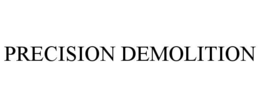 PRECISION DEMOLITION trademark