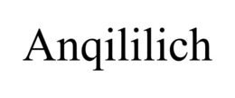 ANQILILICH trademark