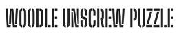 WOODLE UNSCREW PUZZLE trademark