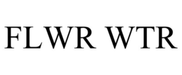 FLWR WTR trademark