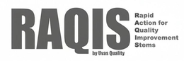 RAQIS BY UVAS QUALITY RAPID ACTION FOR QUALITY IMPROVEMENT STEMS trademark