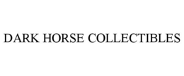 DARK HORSE COLLECTIBLES trademark