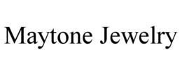 MAYTONE JEWELRY trademark