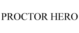PROCTOR HERO trademark