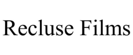 RECLUSE FILMS trademark