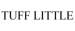TUFF LITTLE trademark